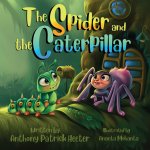 The Spider and the Caterpillar