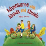 Adventures with Abuela and Abuelo