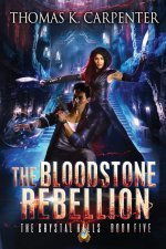 The Bloodstone Rebellion