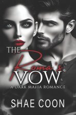 The Roma's Vow