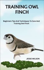 TRAINING OWL FINCH