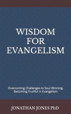 WISDOM FOR EVANGELISM