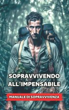 Sopravvivendo all'impensabile