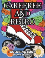 Carefree and Retro