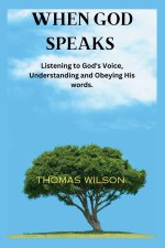 WHEN GOD SPEAKS