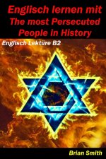 Englisch lernen mit The Most Persecuted People in History