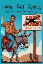 Lame Dad Jokes