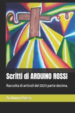 Scritti di ARDUINO ROSSI