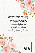 Writing to my daughters
