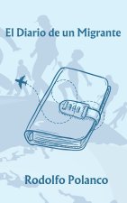 El Diario de un Migrante