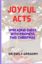 JOYFUL ACTS