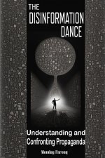 The Disinformation Dance