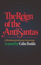 The Reign of the Anti-Santas