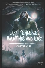 East Tennessee Hauntings And Lore