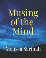 ~Musing Of The Mind ~