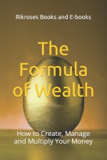 The Formula of Wealth