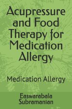 Acupressure and Food Therapy for Medication Allergy