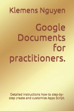 Google Documents for practitioners.