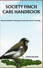 SOCIETY FINCH CARE HANDBOOK