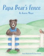 Papa Bear's Fence