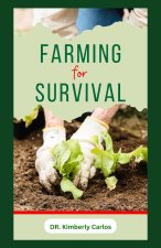 FARMING FOR SURVIVAL