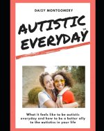 Autistic Everyday