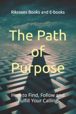 The Path of Purpose