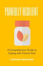 Painfully Resilient