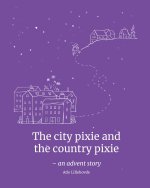 The city pixie andthe country pixie