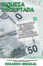 RIQUEZA ENCRIPTADA