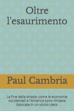 Oltre l'esaurimento