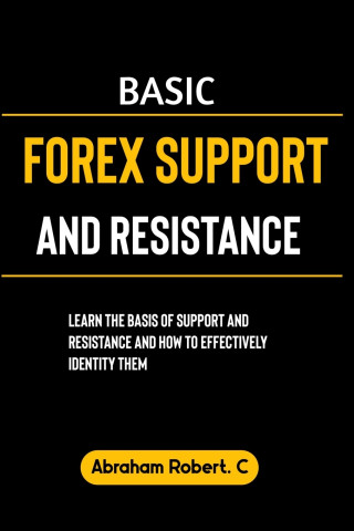 Basic Forex Support And Resistance