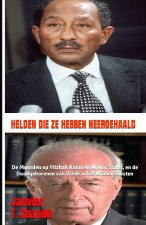 HELDEN DIE ZE HEBBEN NEERGEHAALD