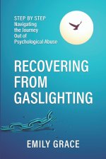 Recovering from Gaslighting