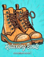 Relaxing Boots Coloring Book