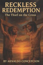 Reckless Redemption