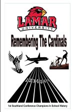 REMEMBERING THE CARDINALS