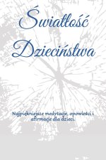 Światłość Dzieciństwa