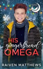 His Gingerbread Omega