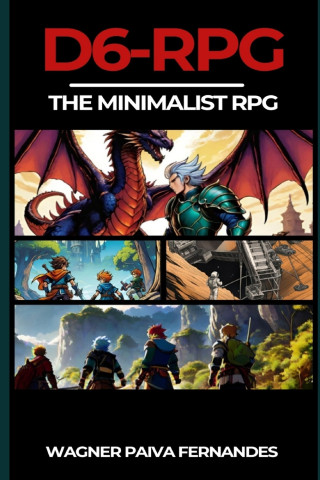 D6-RPG. The Minimalist RPG.