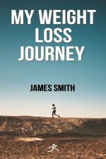 My Weight Loss Journey