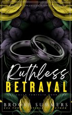 Ruthless Betrayal