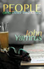 People (and other bad ideas)