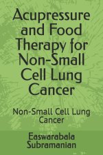 Acupressure and Food Therapy for Non-Small Cell Lung Cancer