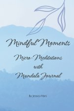 Mindful Moments