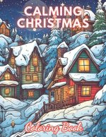 Calming Christmas Coloring Book