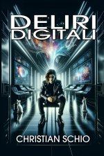 Deliri Digitali