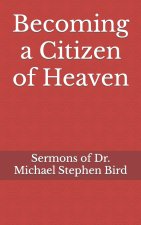 Becoming a Citizen of Heaven