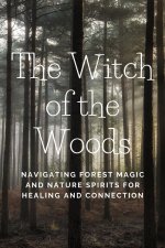 The Witch of the Woods