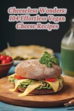 Cheeseless Wonders